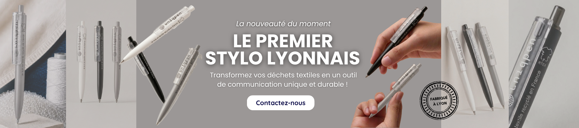 Premier stylo lyonnais fabriqué  à partir de déchets textiles industriels